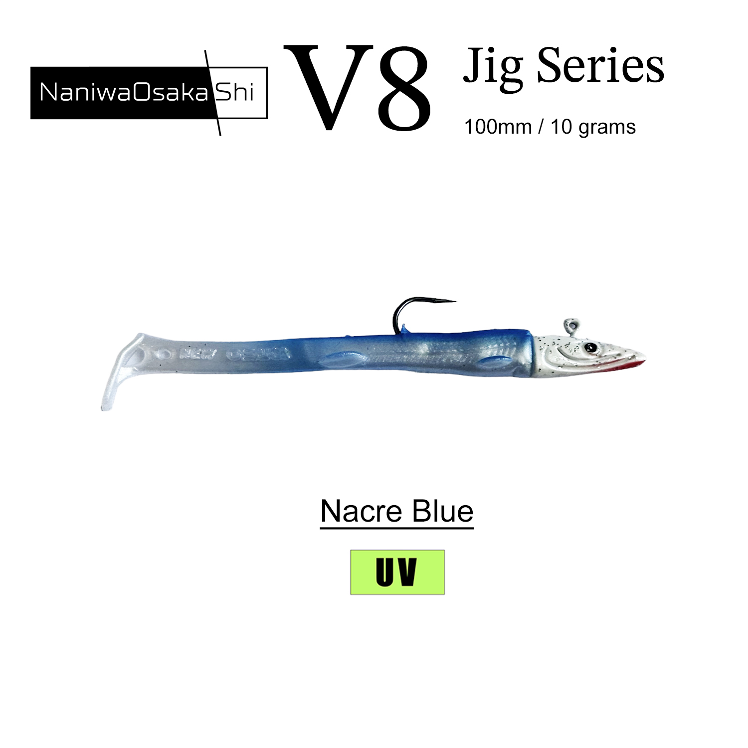 NaniwaOsakaShi V8 Jig Series 10 cm 10 gr Nacre Blue